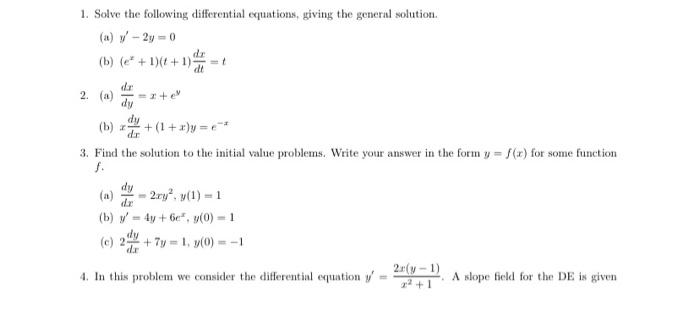 Solved 1. Solve The Following Differential Equations, Giving | Chegg.com