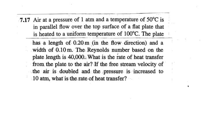 Solved 7.17 Air at a pressure of 1 atm and a temperature of | Chegg.com