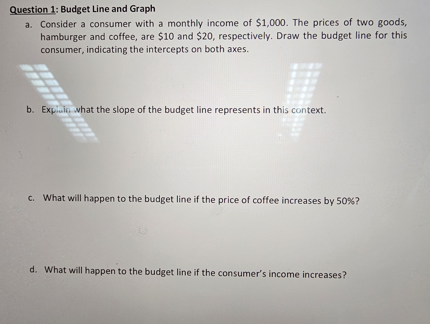 Solved Question 1: Budget Line and Grapha. ﻿Consider a | Chegg.com