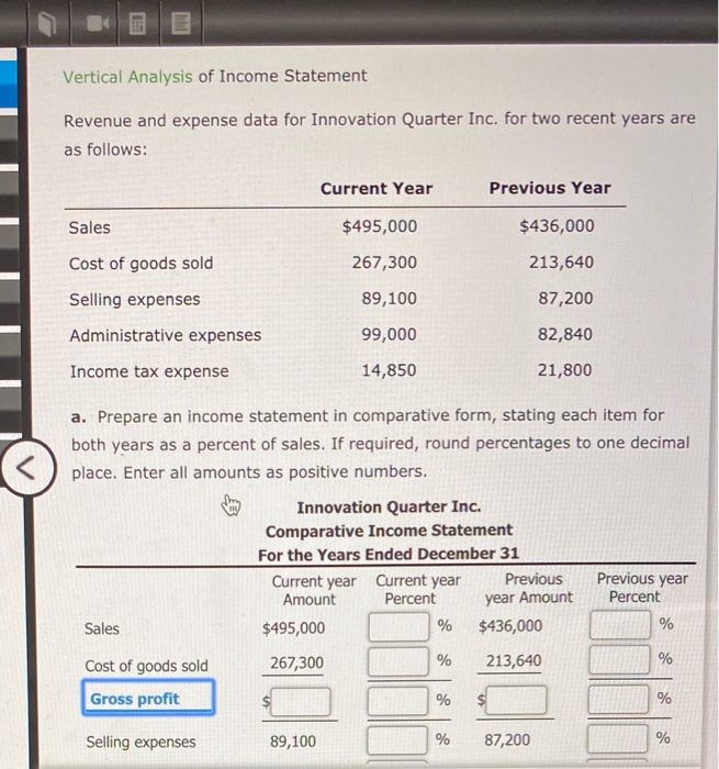 Vertical Analysis Income Statement Example Solved Vertical Analysis of Income Statement Revenue and | Chegg.com