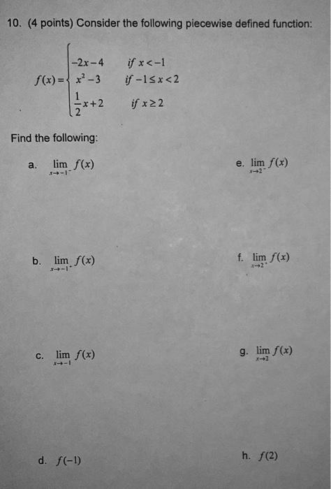 Solved 10. (4 points) Consider the following piecewise | Chegg.com
