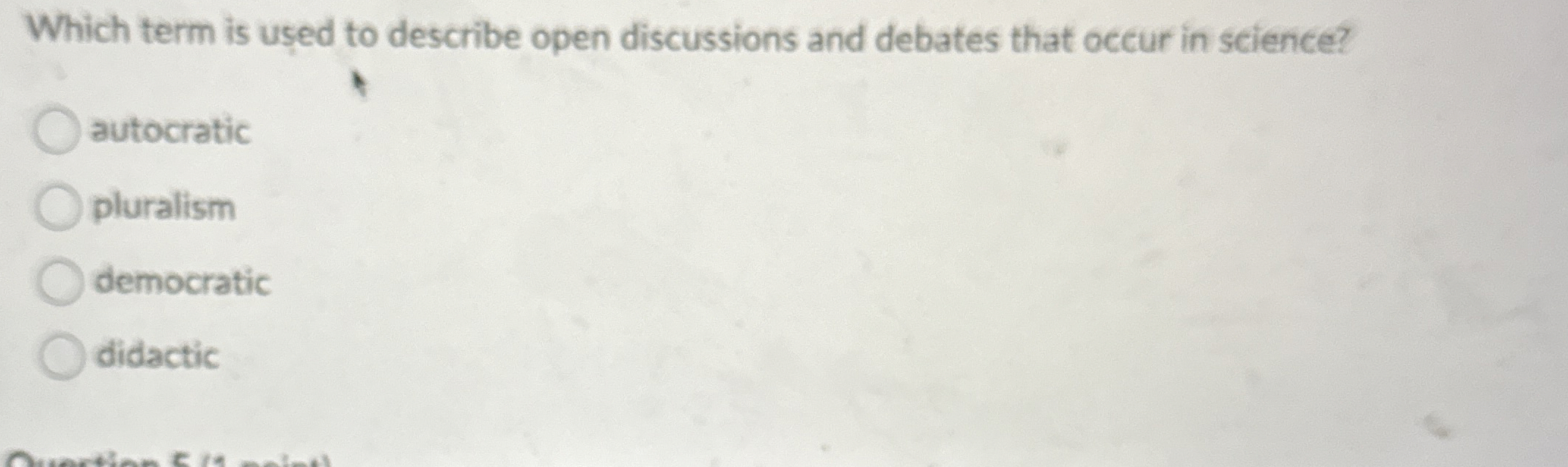 Which term is used to describe open discussions and | Chegg.com