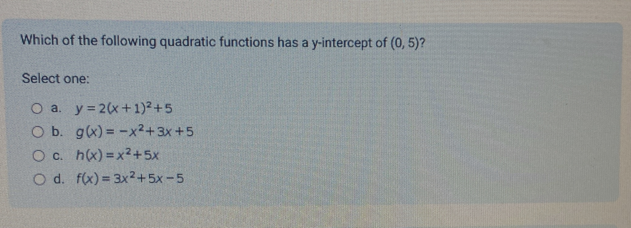 Solved Which of the following quadratic functions has a | Chegg.com