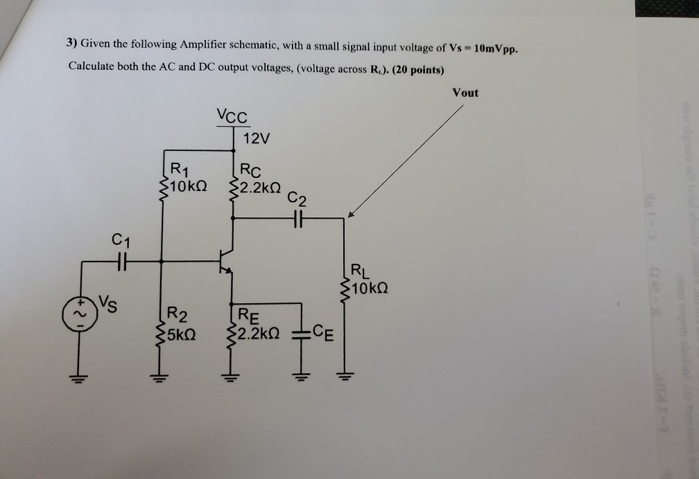 Solved 3) Given the following Amplifier schematic, with a | Chegg.com