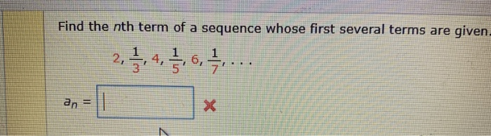 Solved Find the nth term of a sequence whose first several | Chegg.com