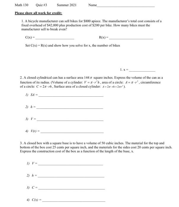 Solved Math 130 Quiz #3 Summer 2021 Name Please show all | Chegg.com