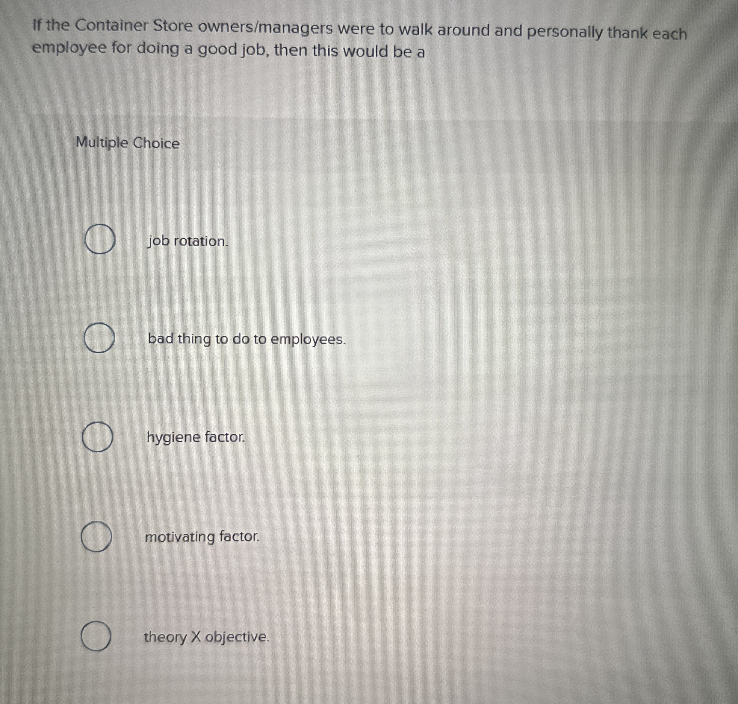 Solved If the Container Store owners/managers were to walk