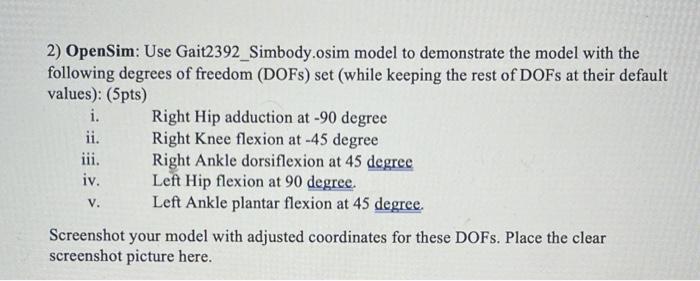2) OpenSim: Use Gait2392_Simbody.osim model to | Chegg.com