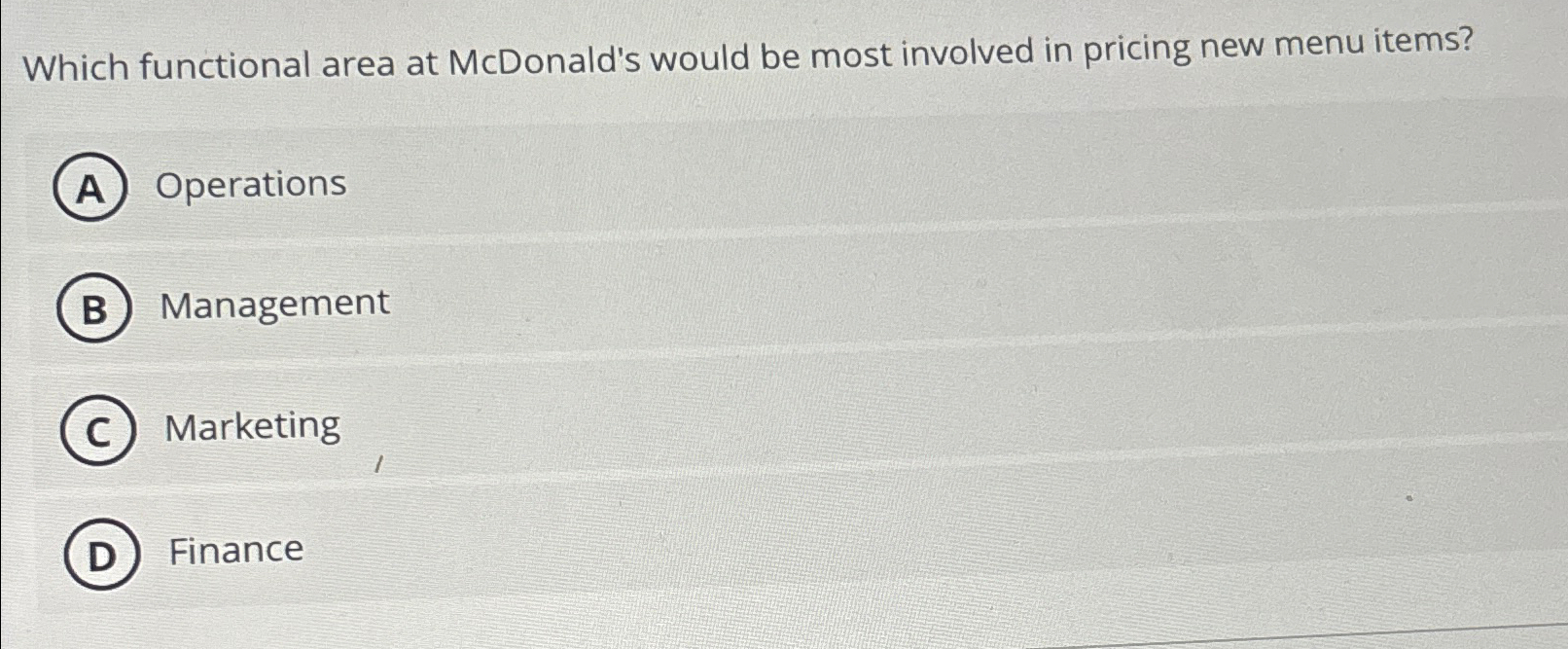 Solved Which functional area at McDonald's would be most | Chegg.com