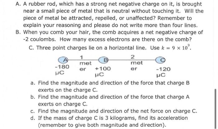 Solved A. A rubber rod, which has a strong net negative | Chegg.com