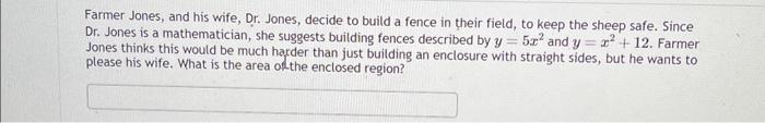 Solved Farmer Jones, and his wife, Dr. Jones, decide to | Chegg.com