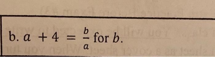 Solved A+4=ab For B | Chegg.com