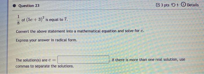Solved Question 23 3 pts 1 Details 1 of (5c + 3)? is equal | Chegg.com