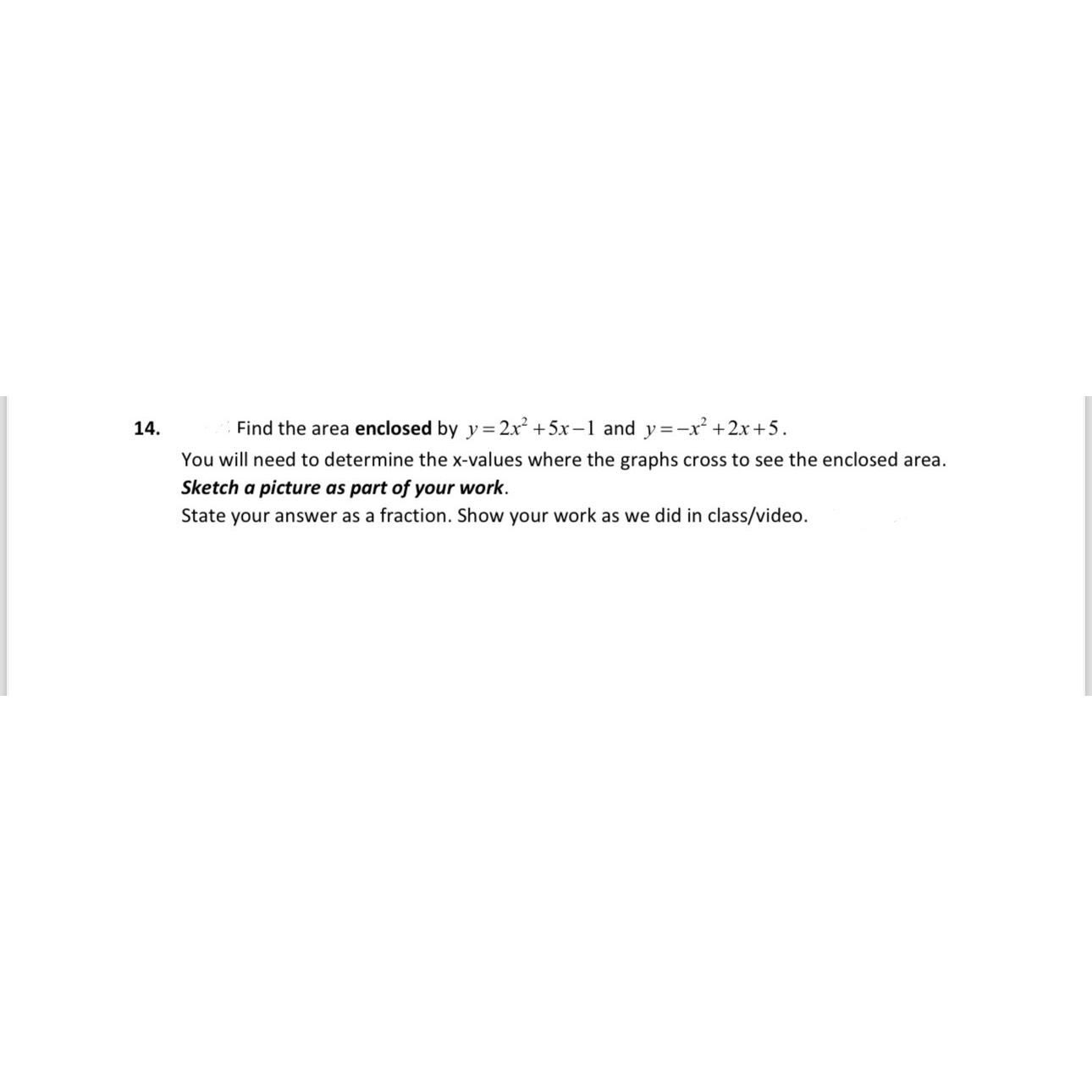solved-find-the-area-enclosed-by-y-2x2-5x-1-and-y-x2-2x-5-chegg