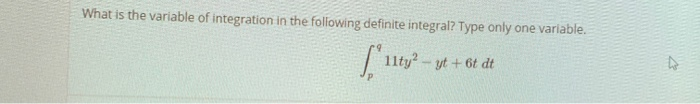 Solved What is the variable of integration in the following | Chegg.com