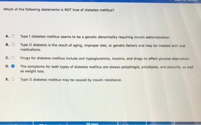 Which Statement is True Regarding Type 1 Diabetes  