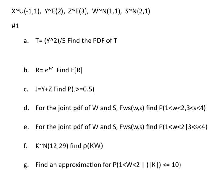 Solved X∼u −1 1 Y∼e 2 Z∼e 3 W∼n 1 1 S∼n 2 1 A