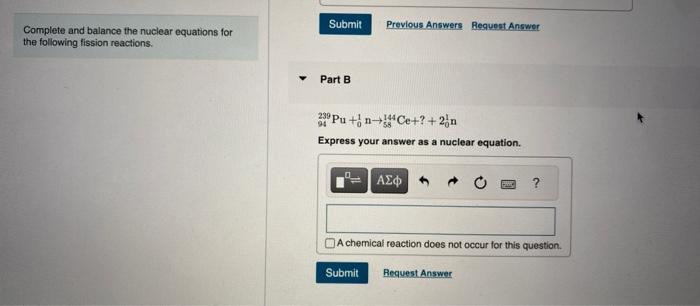 Solved Complete And Balance The Nuclear Equations For The | Chegg.com