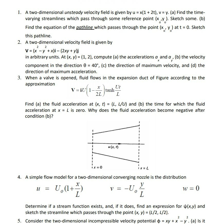 Solved O O 1 A Two Dimensional Unsteady Velocity Field I Chegg Com