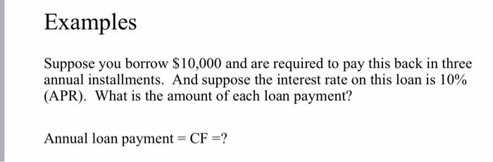 Solved Examples Suppose You Borrow 10000 And Are Required 9605