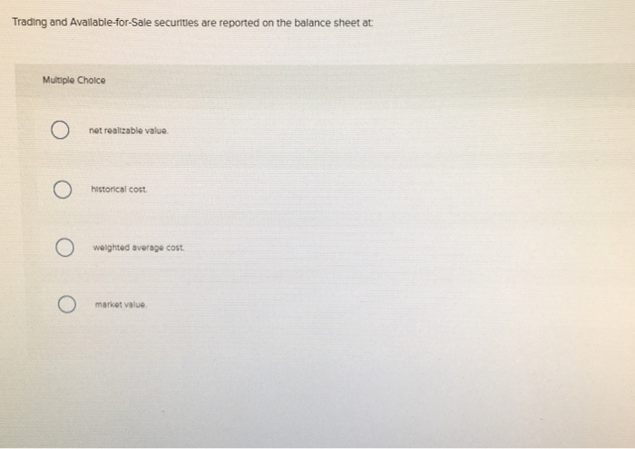 Solved Trading and Available-for-Sale securities are | Chegg.com