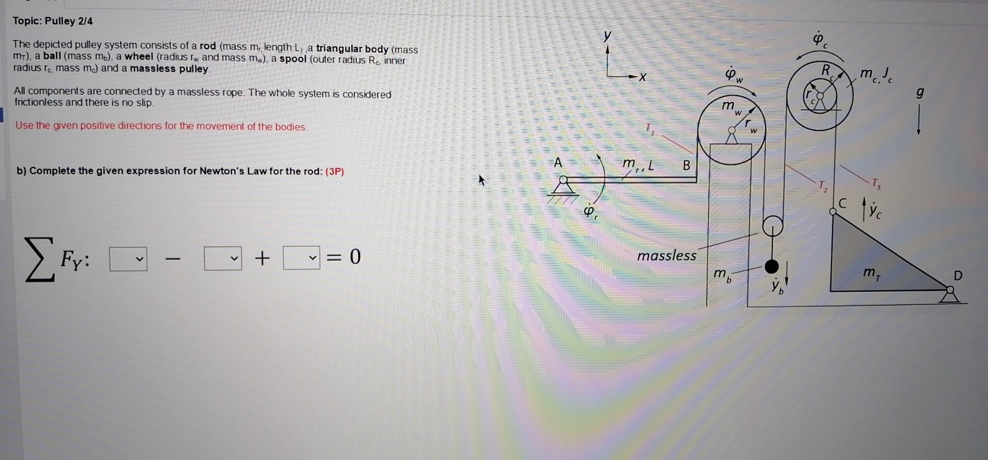Solved Topic: Pulley 2/4 The depicted pulley system consists | Chegg.com