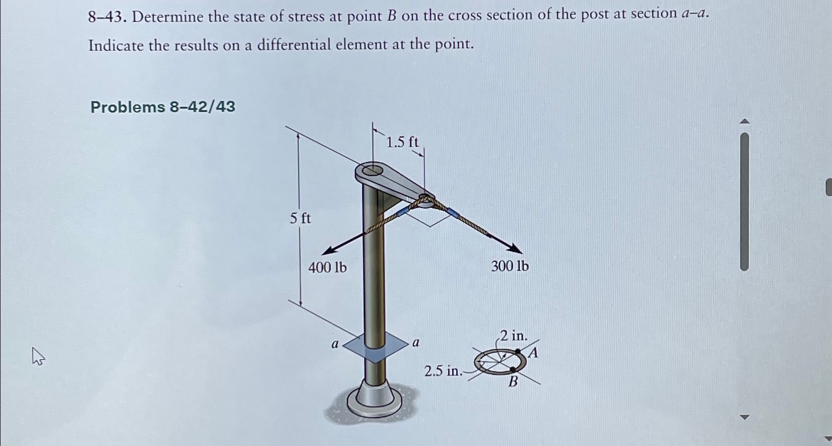 Solved 8-43. ﻿Determine the state of stress at point B ﻿on | Chegg.com