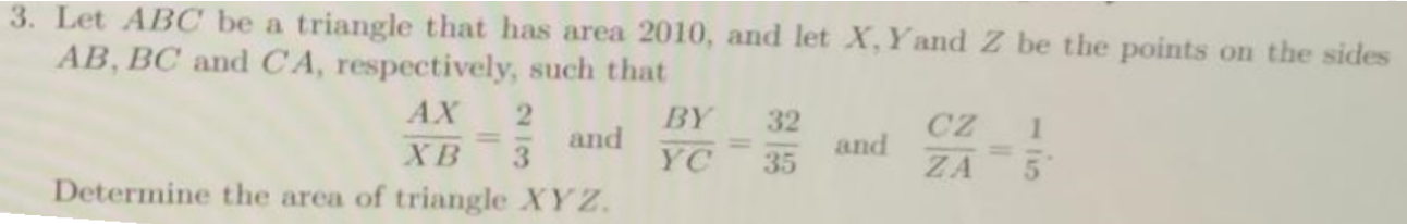 Solved Let ABC be ﻿a triangle that has area 2010 , ﻿and let | Chegg.com