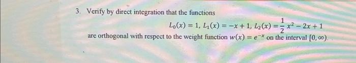 Solved 3. Verify by direct integration that the functions | Chegg.com