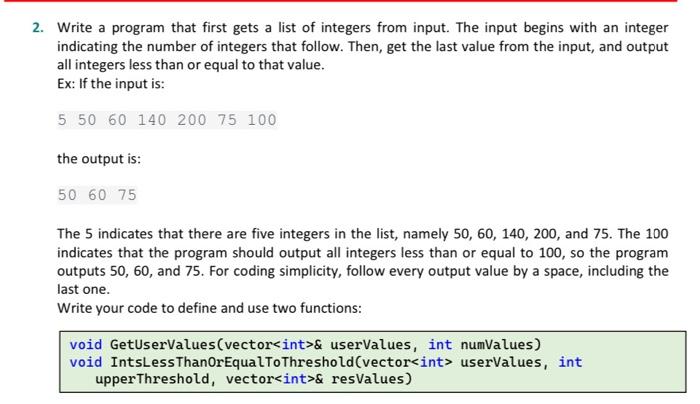Solved 2. Write a program that first gets a list of integers | Chegg.com