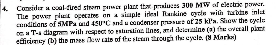 Solved 4. Consider A Coal-fired Steam Power Plant That | Chegg.com