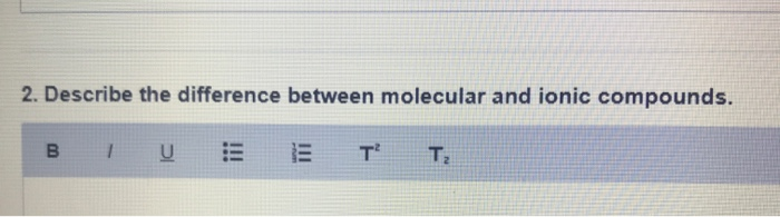 Solved 2 Describe The Difference Between Molecular And Chegg