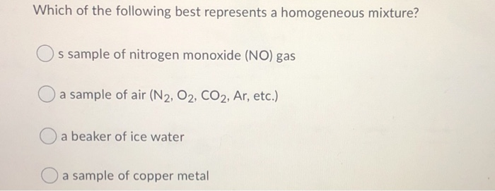 Solved Which of the following best represents a homogeneous | Chegg.com