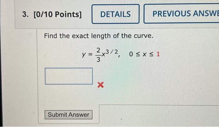 Solved Find The Exact Length Of The Curve Y 32x3 2 0≤x≤