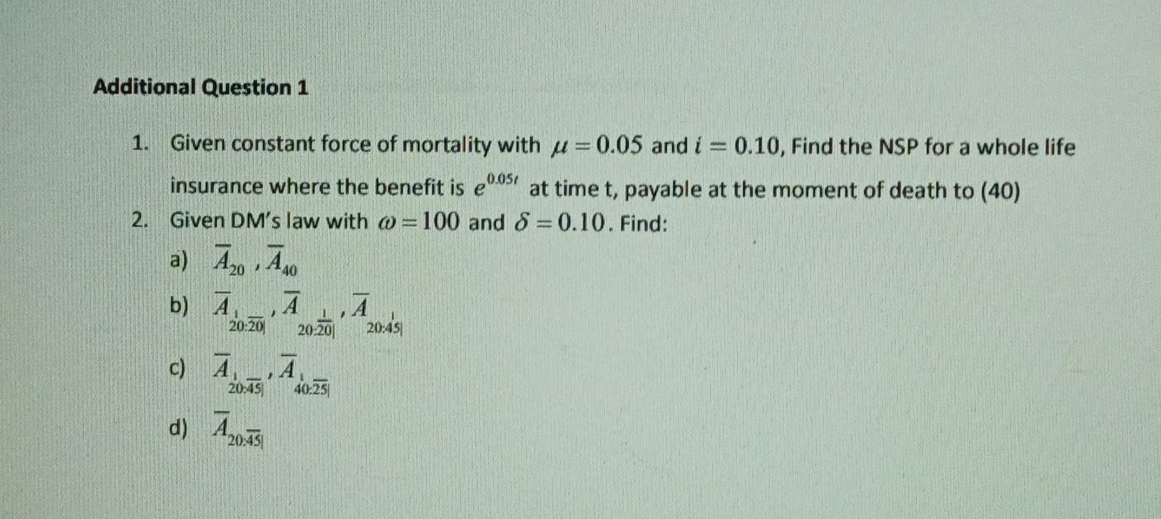 solved-1-given-constant-force-of-mortality-with-0-05-and-chegg