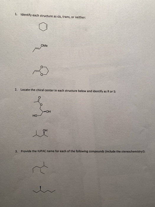 Solved 1. Identify each structure as cis, trans, or neither: | Chegg.com