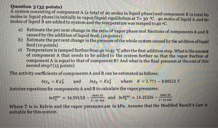 Solved Question 3 (35 points) A system consisting of | Chegg.com