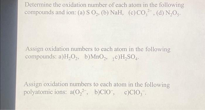 Solved Determine The Oxidation Number Of Each Atom In The | Chegg.com