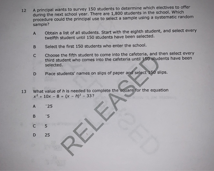 Solved 12 A principal wants to survey 150 students to | Chegg.com