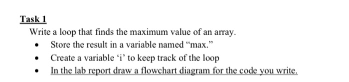 Solved Task 1 Write a loop that finds the maximum value of | Chegg.com