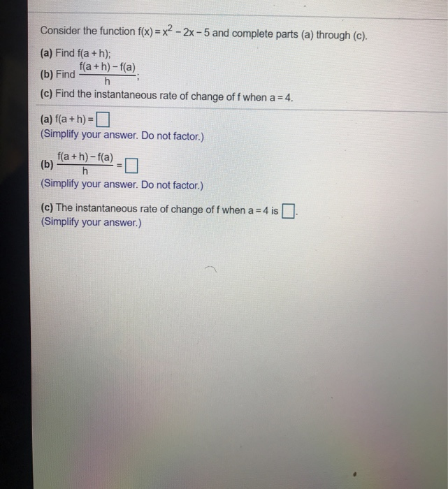 Consider The Function F X X2 2x 5 And Complete Chegg Com