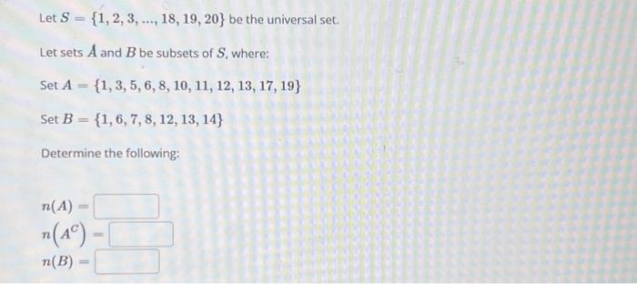 Solved Let S = Set A Let Sets A And B Be Subsets Of S, | Chegg.com