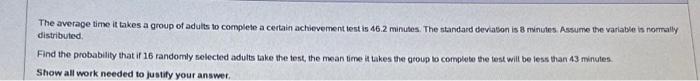 Solved The average time it takes a group of aduits to | Chegg.com