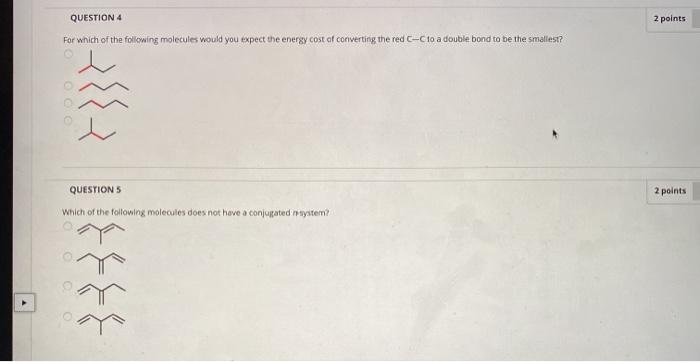 Solved QUESTION 4 2 points For which of the following | Chegg.com