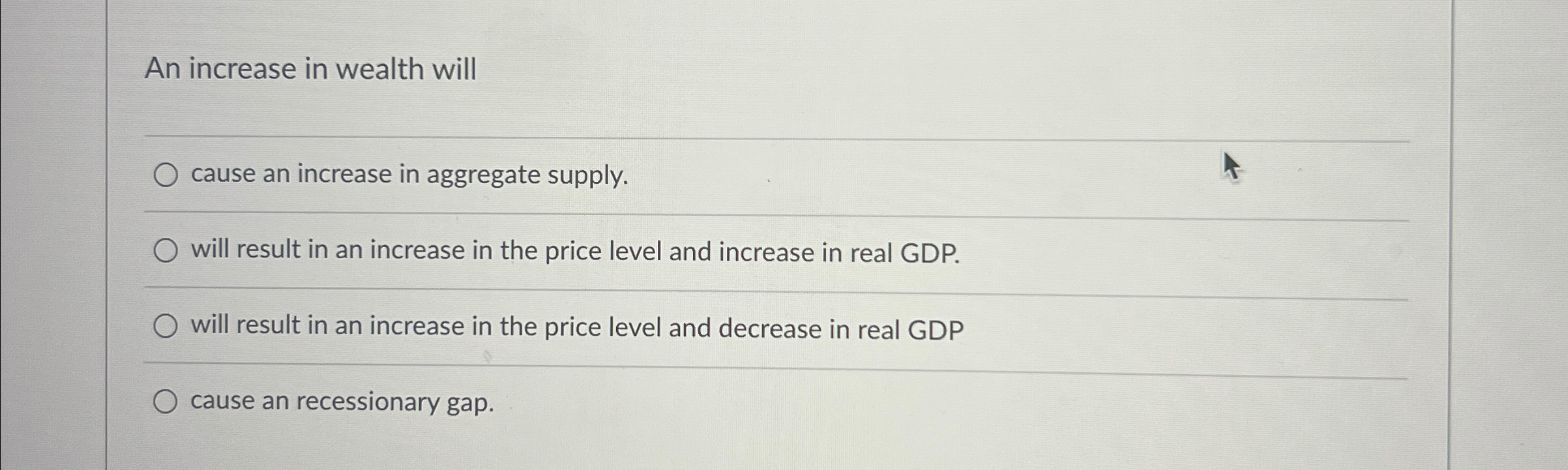 Solved An increase in wealth willcause an increase in | Chegg.com