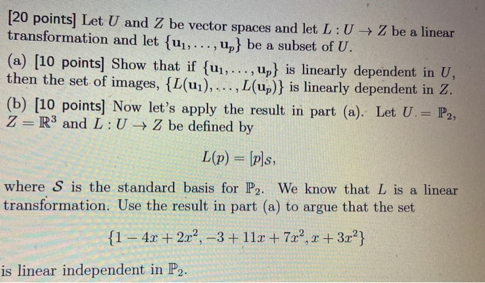 Solved Points Let U And Z Be Vector Spaces And Let L Chegg Com