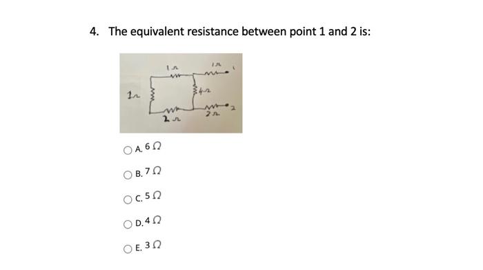 Solved 4. The equivalent resistance between point 1 and 2 | Chegg.com