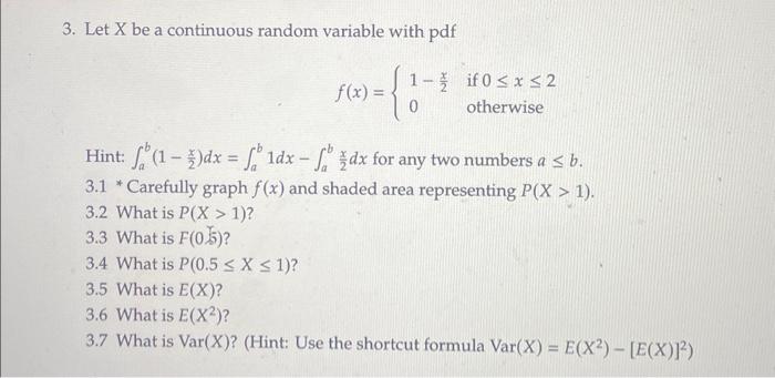 Solved 3. Let X be a continuous random variable with pdf | Chegg.com
