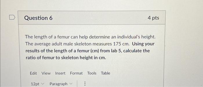 Solved The length of a femur can help determine an | Chegg.com