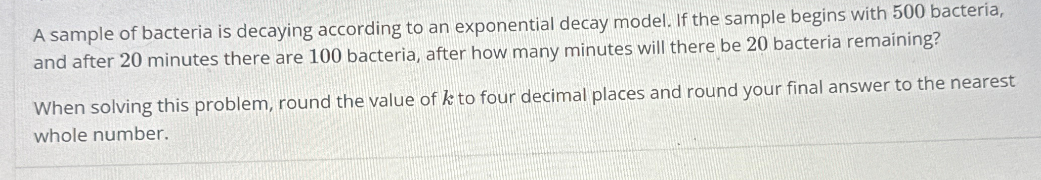 Solved A sample of bacteria is decaying according to an | Chegg.com